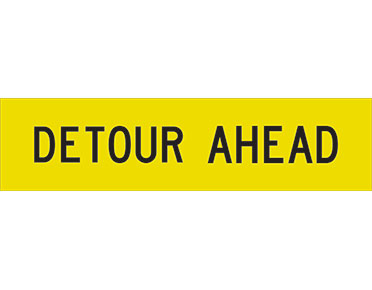 Detour Ahead 1200x300 Class 1 Reflective