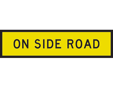 On Side Road 1200x300 Class 1 Reflective