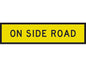 On Side Road 1200x300 Class 1 Reflective