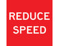 Reduce Speed 600x600 Class 1 Reflective