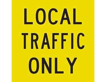Local Traffic Only 600x600 Class 1 Reflective