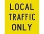 Local Traffic Only 600x600 Class 1 Reflective