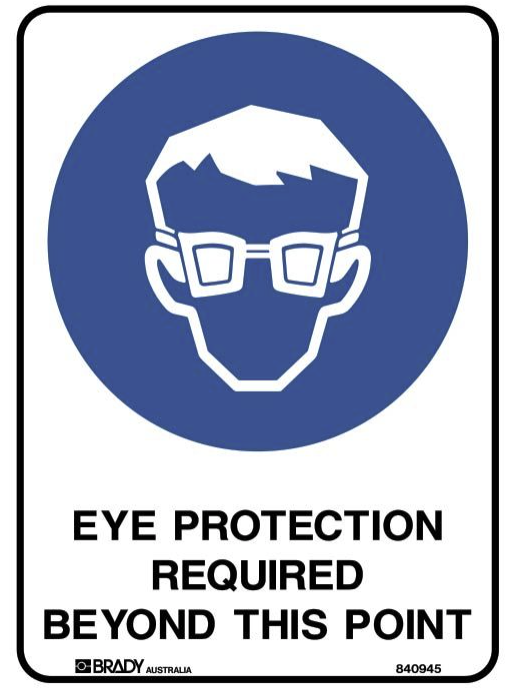 Eye Protection Required Beyond This Point Sign