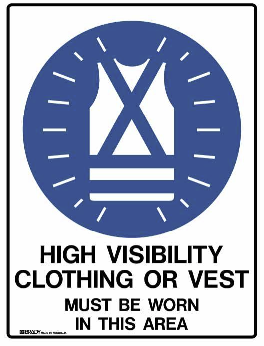 High Visibility Clothing or Vest Must be Worn In This Area Sign