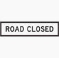 Road Closed 1200x300 Class 1 Reflective